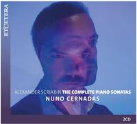Cernadas,Nuno - Scriabin - The Complete Piano Sonatas