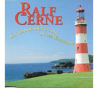 Cerne,Ralf - Ich trõume mich zu dir an die Waterkant/Wenn der Norden erwacht (1998)