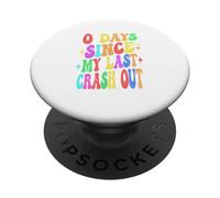 Cero días Divertidos Desde mi último Humor Crash out PopSockets PopGrip Adhesivo