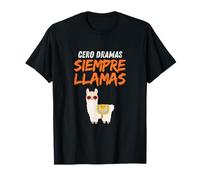 Cero Dramas Siempre Llamas Diversión Frases Graciosas Llama Camiseta