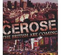 Cerose - The British Are Coming (CD + DVD)