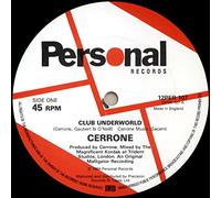 CERRONE - CLUB UNDERWORLD 7 INCH (7" VINYL 45) UK PERSONAL 1984