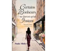 Certains Bonheurs ne Durent qu'un Instant: Un roman feel-good entre musique et jardin
