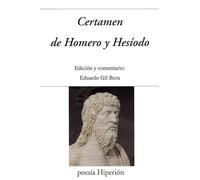 Certamen de Homero y Hesíodo: Edición y comentario: Eduardo Gil Bera: 791 (poesía Hiperión)