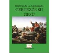 Certezze Su Gesù (ebook)