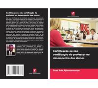 Certificação ou não certificação do professor no desempenho dos alunos