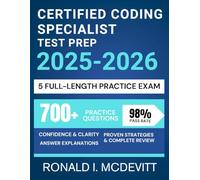 Certified Coding Specialist Test Prep 2025-2026: A Strategic, Step-by-Step Approach to Mastering the Material and Conquering CCS Exam