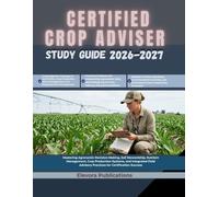 CERTIFIED CROP ADVISER STUDY GUIDE 2026 2027