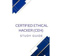 Certified Ethical Hacker (CEH) Study Guide