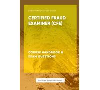 Certified Fraud Examiner (CFE) - Course Handbook & Exam Questions