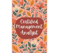 Certified Management Analyst Notebook (6 x 9 Inches): Blank Lined Journal for Strategy Notes, Operational Reviews, and Performance Planning