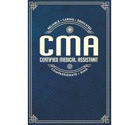 Certified Medical Assistant Journal - a Blank Lined Masculine Notebook For Women or Men with Prompts, Perfect for Showing Appreciation!: Navy Blue and Gold Design
