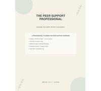 Certified Medical Peer Support Specialist Daily Planner & Logbook | HIPAA-Compliant Mental Health Recovery Coach Organizer | Burnout Prevention & Billing Tracker (Undated)