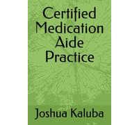 Certified Medication Aide Practice