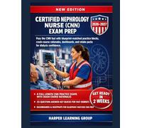 CERTIFIED NEPHROLOGY NURSE (CNN) EXAM PREP: PASS THE CNN FAST WITH BLUEPRINT-MATCHED PRACTICE BLOCKS, CRASH-COURSE RATIONALES, DASHBOARDS, AND RETAKE PACKS FOR DIALYSIS CONFIDENCE.