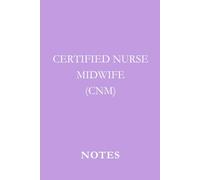 Certified Nurse Midwife (CNM) Soft Lavender: Certified Nurse Midwife Journal | Lined Notebook for Notes, Reflections, and Daily Use | Perfect CNM Gift ... Students, and Healthcare Professionals