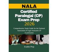 Certified Paralegal (CP) Exam Prep 2026: Comprehensive Study Guide for the National Association of Legal Assistants CP Examination