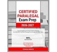 Certified Paralegal Exam Prep 2026-2027: Your Complete, Up-to-Date Guide to Passing the 2026-2027 Certified Paralegal Knowledge and Skills Tests