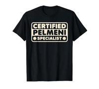 Certified Pelmeni Specialist Camiseta gráfica económica, Hombre, Negro, M