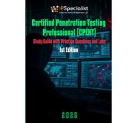 Certified Penetration Testing Professional (CPENT) Study Guide with Practice Questions & Labs: 1st Edition - 2025