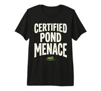 Certified Pond Menace Nature Humor Animal Lover Camiseta Premium