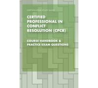 Certified Professional in Conflict Resolution (CPCR)