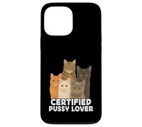 Certified Pussy Lover Funny Pussy Cat Meme Adult Joke Carcasa para iPhone 13 Pro MAX