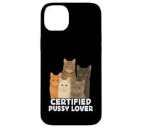 Certified Pussy Lover Funny Pussy Cat Meme Adult Joke Carcasa para iPhone 14 Plus