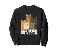 Certified Pussy Lover Funny Pussy Cat Meme Adult Joke Sudadera