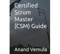 Certified Scrum Master (CSM) Guide