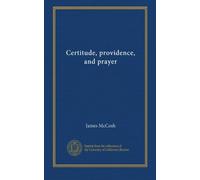 Certitude, providence, and prayer