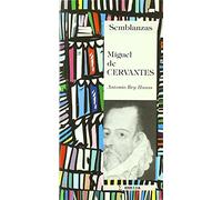 Cervantes (Semblanzas)