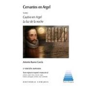 Cervantes en Argel. Cautivo en Argel. La luz de la noche