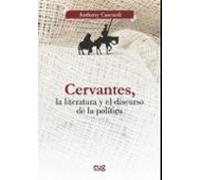 Cervantes La Literatura Y El Discurso De La Política