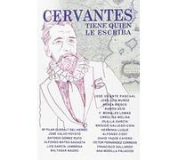 Cervantes Tiene Quien Le Escriba (BREVES)