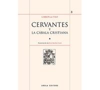 Cervantes y la Cábala Cristiana: 8 (Biblioteca la Puerta)