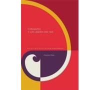 Cervantes Y Los Limites Del Ser