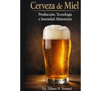 Cerveza de Miel: Producción, Tecnología e Inocuidad Alimentaria