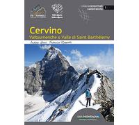 Cervino. Valtournenche e Valle di Saint Barthélemy (Vie normali)