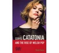 Cerys Catatonia And The Rise Of Welsh Pop (ebook)