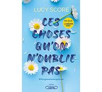 Ces choses qu'on n'oublie pas