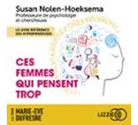 Ces Femmes Qui Pensent Trop (audiolibro)