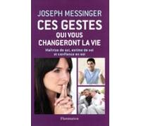 Ces Gestes Qui Vous Changeront La Vie (ebook)