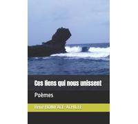 Ces liens qui nous unissent: Poèmes