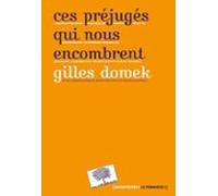 Ces Préjugés Qui Nous Encombrent (ebook)
