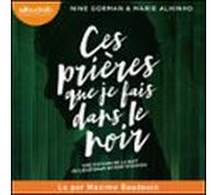 Ces Prières Que Je Fais Dans Le Noir