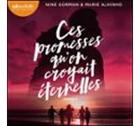 Ces promesses qu'on croyait éternelles - Deuxième partie