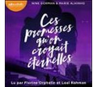 Ces promesses qu'on croyait éternelles - Première partie