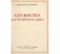 Ces Routes Qui Ne Mènent À Rien (ebook)