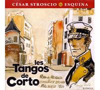 Cesar & Esquina Stroscio - Les Tangos de Corto
